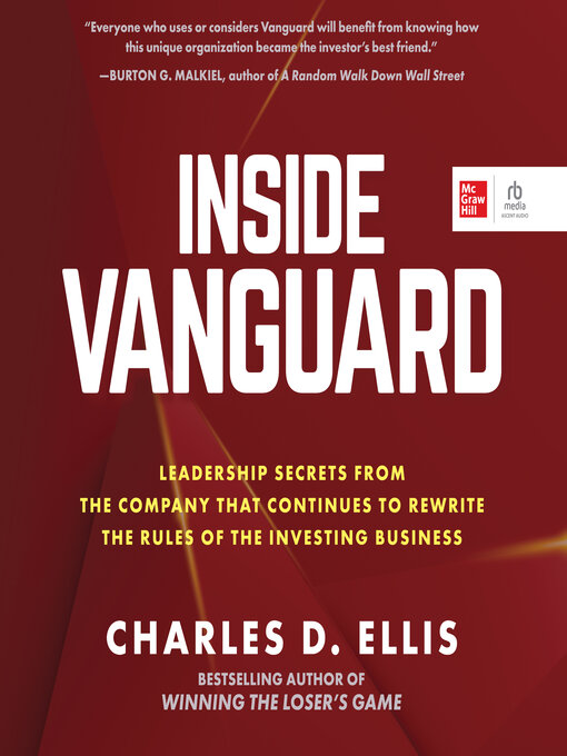 Title details for Inside Vanguard by Charles D Ellis - Available